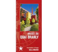 Musée du Quai Branly Edition 2016 - Collectif - Gallimard - broché - Catalogue d'exposition