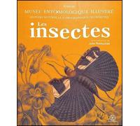 Museé entomologique illustré 3 - Les insectes - Jules Rothschild - Walden & Whitman - relié - Beau livre