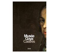 Musée Goya Castres - Collectif - Privat - broché - Guide