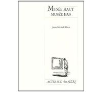 Musée haut - musée bas