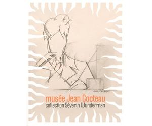 MUSEE JEAN COCTEAU COLLECTION SEVERIN WUNDERMAN