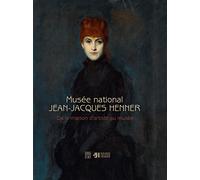 Musée national Jean-Jacques Henner: De la maison d'artiste au musée