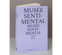 Musée sentimental - Sophie Duplaix - Centre Pompidou Eds Du - broché - Catalogue d'exposition