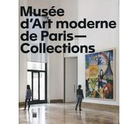 Collections du musees d'art moderne de la ville de paris (Les)