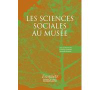 Musées et sciences sociales - Antonella Romano - Ecole Des Hautes Etudes En Sciences Sociales - broché - Essai