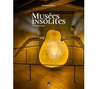 Musées insolites: Normandie
