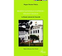 Musées nationaux d'Afrique : rôles et enjeux: Le Musée national de Yaoundé