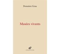 Musées vivants Donatien Grau (Auteur)