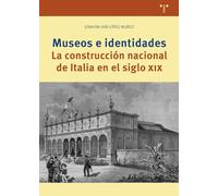 Museos e identidades: La construcción nacional de Italia en en siglo XIX