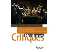 Muses Naissantes - Ecrits De Jeunesse Et Sociabilité Lettrée (1645-1655)