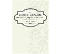 Muses of One Mind: The Literary Analysis of Experience and Its Continuity Trimpi, Wesley (Auteur)