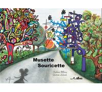 Musette Souricette - Stéphane Millerou - Les P'tits Berets - relié - Album jeunesse dès 3 ans