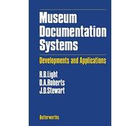 Museum Documentation Systems: Developments And Applications