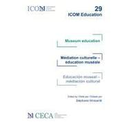 Museum Education / Médiation Culturelle - Éducation Muséale / Educación Museal - Mediación Cultural