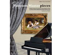 Chefs-d'œuvre du musée – Livre 1 – Intermédiaire précoce – 10 solos piano inspirés d'œuvres d'art