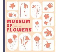 Museum of Flowers: Easy Coloring Book for Teens, A Stylish Floral Themed Digital Coloring Book