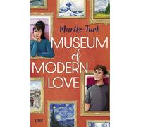 Museum of Modern Love YA RomCom nachts im Museum - Second Chance meets Forced Proximity - Mariko Turk - One - ebook (ePub) - Livre