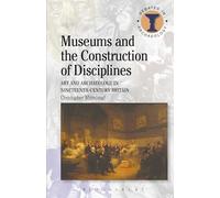 Museums and the Construction of Disciplines