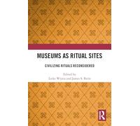 Museums as Ritual Sites