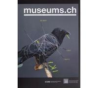 museums.ch 10/2015. Die Schweizer Museumszeitschrift: La revue suisse des musées / La rivista svizzera dei musei