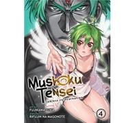 Mushoku Tensei Jobless Reincarnation 4 Rifujin Na Magonote, (Auteur)