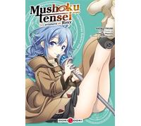 Rifujin Na Magonote & Shôko Iwami – Mushoku Tensei : Les Aventures de Roxy – Tome 2