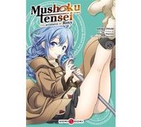 Rifujin Na Magonote & Shôko Iwami – Mushoku Tensei : Les Aventures de Roxy – Tome 2