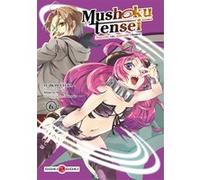 Mushoku Tensei - vol. 06 Yuka Fujikawa (Dessinateur), Rifujin Na Magonote (Auteur)