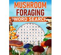 Mushroom Foraging Word Search: A Puzzle Book with Mushroom Foraging Related Terms