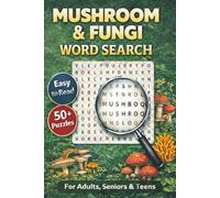 Mushroom & Fungi Word Search Puzzle Book: Word Searches with Easy to Read Print about Mushrooms, Fungi and more | 6.9 inches, 110 pages | 50+ Puzzles … Gift for Vacations, Holidays and Free Times