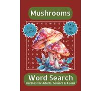 Mushroom Word Search Puzzle Book: Word Searches with Easy to Read Print about Mushrooms, Fungi, Spores and More | 6x9 inches, 110 pages | 50+ Puzzles ... Gift for Vacations, Holidays and Free Times