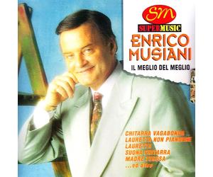 Musiani Enrico - Il Meglio Del Meglio