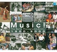 Music! 100 Years Of The Berlin Phonogramm-Archiv 1900-2000