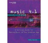 Music 4.0: A Survival Guide For Making Music In The Internet Age (Music Pro Guides) (Paperback) Bobby Owsinski, (Auteur)