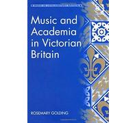 Music And Academia In Victorian Britain