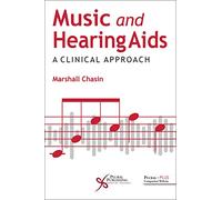 Music and Hearing AIDS: A Clinical Approach