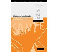 Music and Ideology in Cold War Europe, Music in the Twentieth Century Mark Carroll (Auteur)