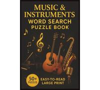 Music and Instruments Word Search Puzzle Book for Teens, Adults & Senior: Large Print Easy to Read Brain Game Cross Words | About Musical Terms, ... Travel, Vacations, Christmas & Holidays