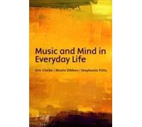 Music And Mind In Everyday Life