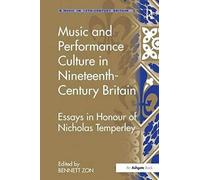 Music And Performance Culture In Nineteenth-Century Britain