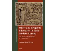 Music And Religious Education In Early Modern Europe