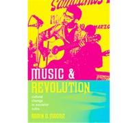 Music And Revolution, Music of the African Diaspora Robin Moore (Auteur)