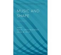 Music and Shape (Studies in Musical Perf as Creative Prac) - [Livre en VO] Daniel Leech - Wilkinson, Helen M Prior (Auteur)