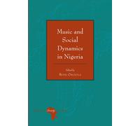 Music And Social Dynamics In Nigeria