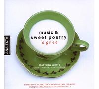 Music and Sweet Poetry Agree [Import]