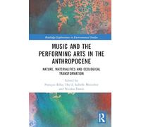 Music and the Performing Arts in the Anthropocene