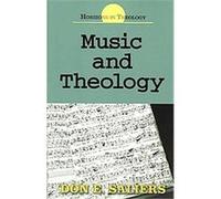 Music and Theology, Horizons in Theology Don E. Sailers (Auteur)