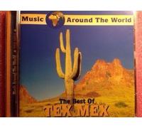 Music Around The World - The Best Of Tex Mex