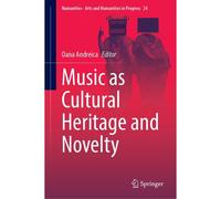 Music As Cultural Heritage And Novelty