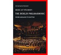 Music At Its Best: The Berlin Philharmonic